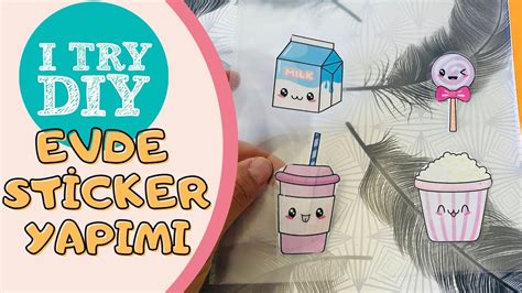 Evde Sticker Etiket Yapımı How To Make A Sticker Diy Youtube