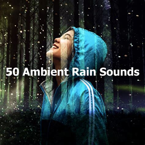 Ambient Rain Sounds Album By Natural Rain Sounds For Sleeping