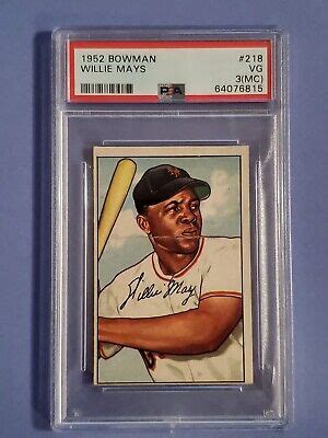 1952 Bowman Baseball 218 Willie Mays PSA 3 MC EBay