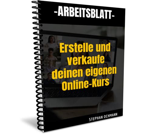 Online Kurs Erstellen Wie Du Deinen Eigenen Online Kurs Erstellst