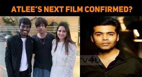 Atlee’s Next Film Confirmed With This Biggie? | NETTV4U