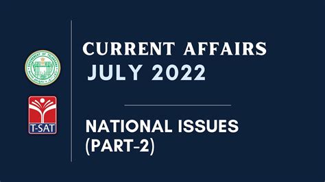 Current Affairs July National Issues Part T Sat Youtube