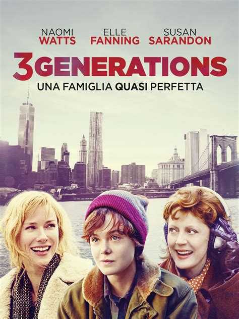 Prime Video 3 Generations Una Famiglia Quasi Perfetta