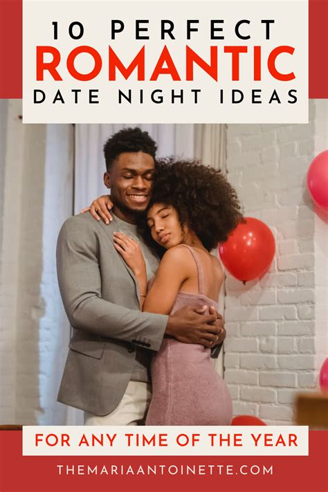 10 Romantic Date Night Ideas For Any Time Of The Year