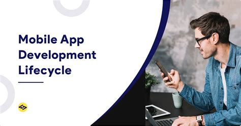 Understanding Mobile App Development Step By Step Guide