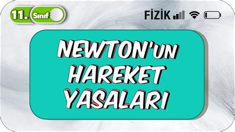 S N F Fizik Newton Un Hareket Yasalar Konu Anlat M Ve Soru