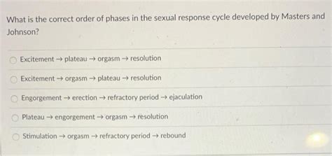 [solved] What Is The Correct Order Of Phases In The Sexual