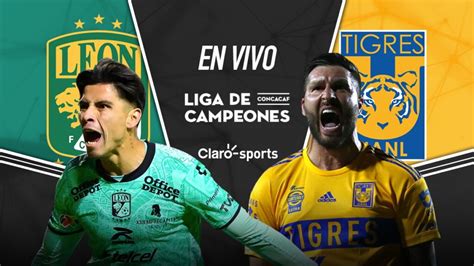 Le N Vs Tigres En Vivo Horario Y D Nde Ver Hoy Por Tv El Partido De