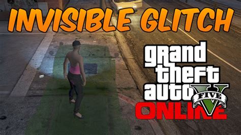 Gta Glitch How To Go Invisible After Patch Gta Online