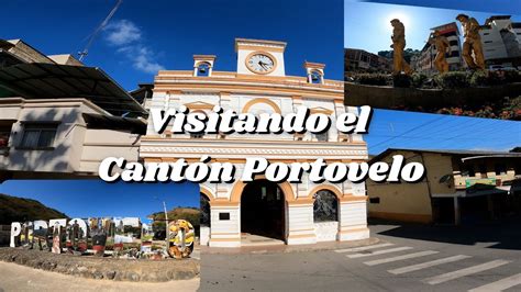 Visitamos El Cant N Portovelo El Primer Centro Minero Del Ecuador