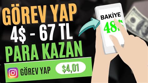 5 DAKİKA GÖREV YAP 4 67 TL PARA KAZAN ÖDEME KANITLI İnternetten