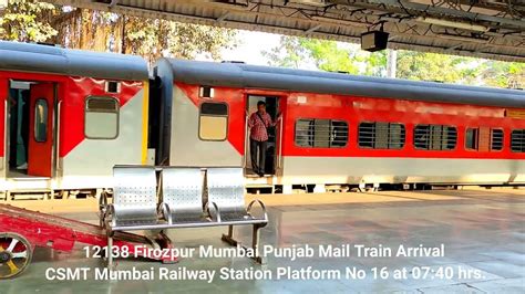 12138 Firozpur Mumbai Punjab Mail Train Arrival CSMT Mumbai Railway