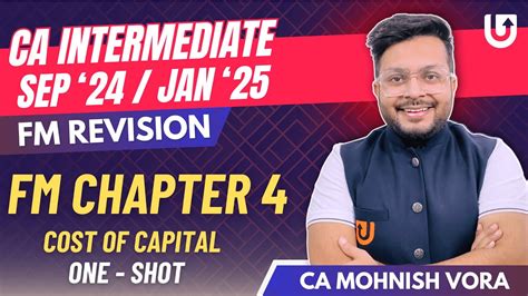 CA Inter FM Revision Cost Of Capital Sep 24 Jan 25 CA Mohnish