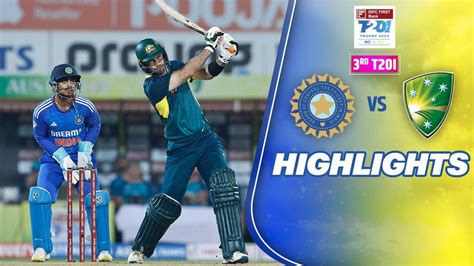 Watch India Vs Australia 3rd T20i Highlights Video Onlinehd On