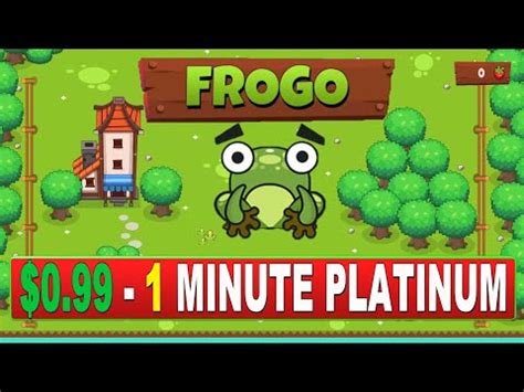 New Easy Minute Platinum Game Frogo Platinum Walkthrough