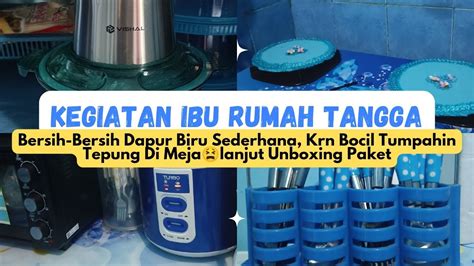 Kegiatan Ibu Rumah Tangga Bersih Bersih Dapur Biru Sederhana Lapin