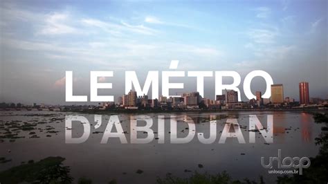 Le Métro Dabidjan Youtube