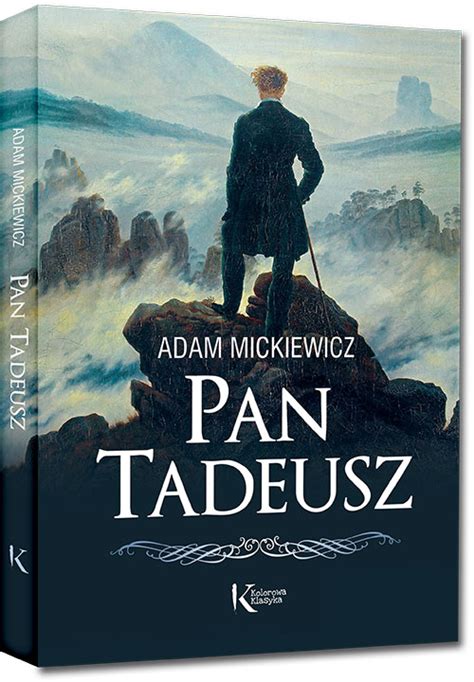 Pan Tadeusz Adam Mickiewicz Lektury Szkolne Z Om Wieniem