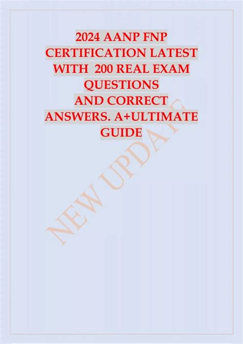 2024 AANP FNP CERTIFICATION LATEST WITH 200 REAL EXAM QUESTIONS AANP