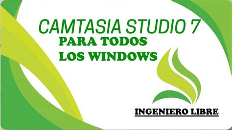 Como Descargar E Instalar Camtasia Studio Para Win Youtube