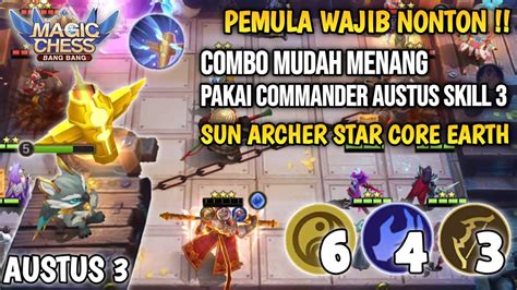 NEW GAMEPLAY AUSTUS 3 COMBO MUDAH MENANG PAKAI COMMANDER AUSTUS SKILL