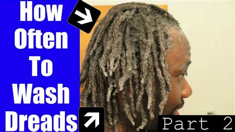 How Often To Wash Dreads Part 2 Why Do My Locs Smell