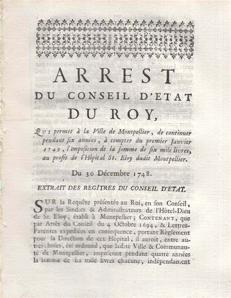 Arrest du Conseil d Etat du roy qui permet à la ville de Montpellier