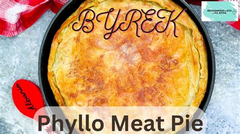 Albanian Phyllo Meat Pie Byrek Me Mish YouTube