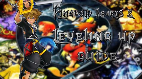 Kingdom Hearts 2 FM Quick Leveling Guide YouTube