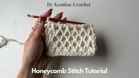 Crochet Honeycomb Stitch Tutorial Youtube