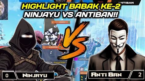 HIGHLIGHT GAME KE-2 NINJAYU VS ANTIBAN ‼️ - YouTube