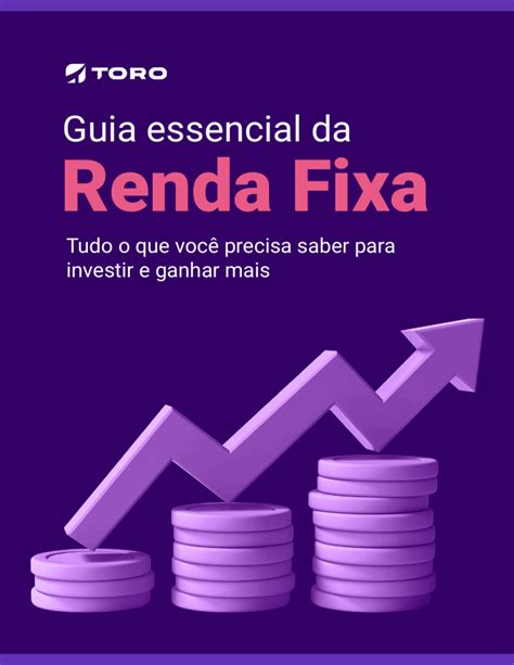 Guia Essencial Da Renda Fixa