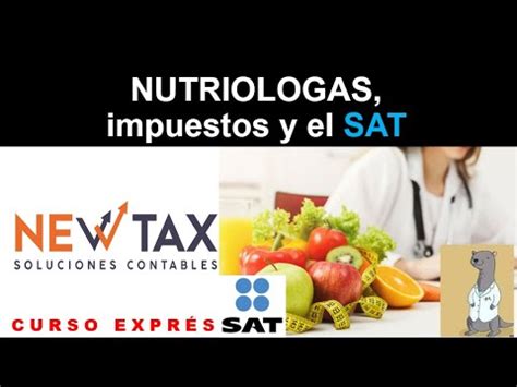 Nutriologas Impuestos Y El Sat Facturas Resico O Act