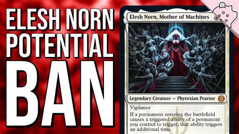 Elesh Norn Potential Ban The Rules Committee Talks Mother Of