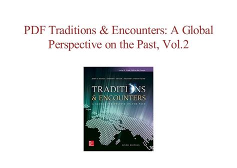 Free Epub Traditions And Encounters A Global Perspective On The Past