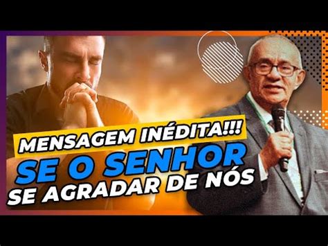 Prega O In Dita Se O Senhor Se Agradar De N S Pr Geziel Gomes Youtube