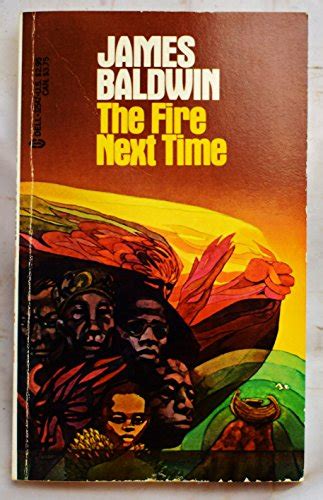 The Fire Next Time By James Baldwin Abebooks