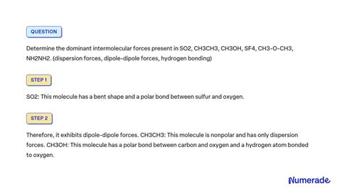 Solved Determine The Dominant Intermolecular Forces Present In So2