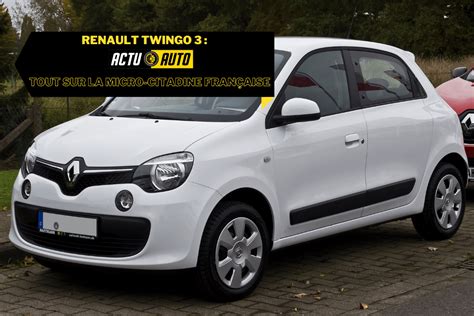 Renault Twingo Tout Sur La Micro Citadine Fran Aise Actuauto Fr