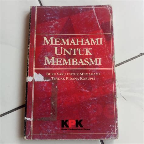 Jual Memahami Untuk Membasmi Buku Saku Untuk Memahami Tindak Pidana