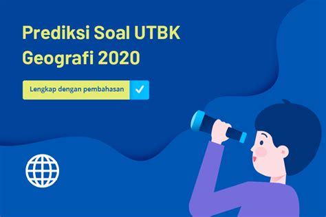 Prediksi Soal Utbk Geografi Quipper Blog