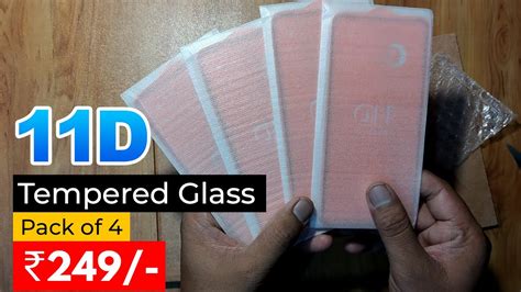 11d Tempered Glass Set Of 4 Cheap Price And Best Quality Only Rs249 Youtube