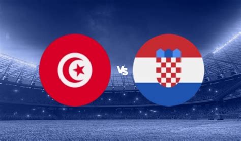 Match Tunisie vs Croatie où regarder le match de Su Cup Cairo du 23 mars