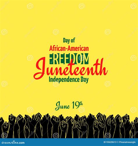 Juneteenth African American Independence Day June 19 Day Of Freedom