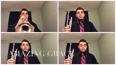 Amazing Grace Trumpet Acapella Youtube