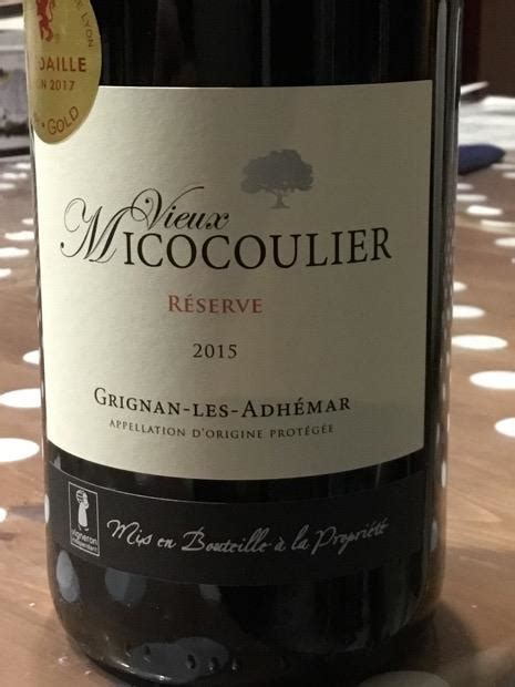 2019 Vieux Micocoulier Grignan les Adhémar Reserve France Rhône