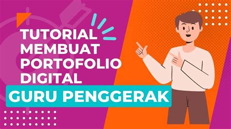 Tutorial Membuat Portofolio Digital Calon Guru Penggerak YouTube