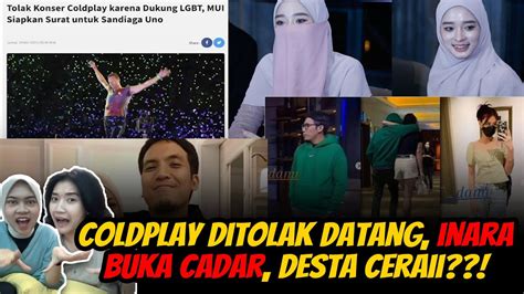 Fix Mui Tolak Coldplay Inara Lepas Cadar Dan Isu Perceraian Desta