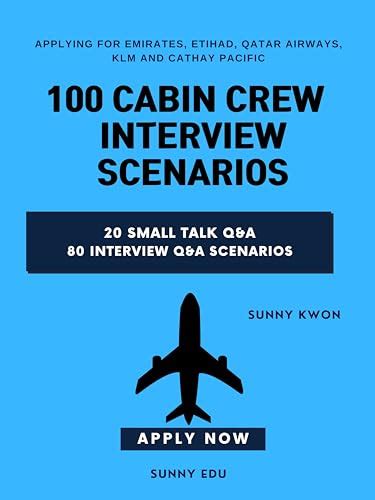 100 Cabin Crew Interview Scenarios Applying For Emirates Etihad