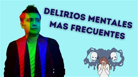 Delirio Mental Mas Frecuente Paranoide Esquizoide Esquizofrenia